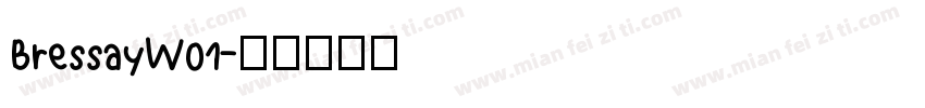 BressayW01字体转换