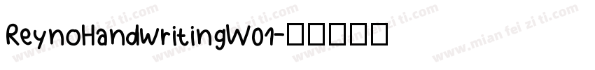 ReynoHandwritingW01字体转换