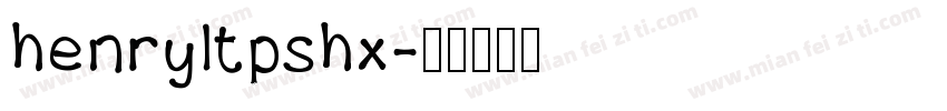 henryltpshx字体转换