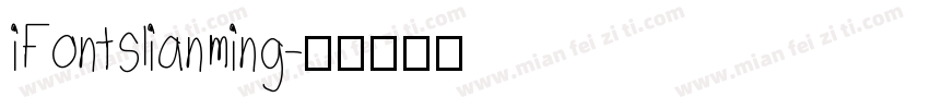 iFontslianming字体转换