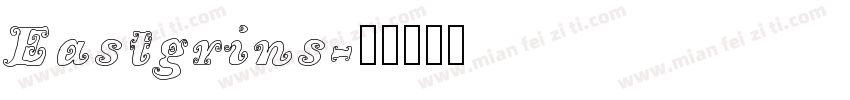 Eastgrins字体转换