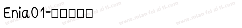 Enia01字体转换