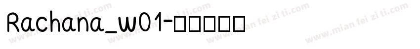 Rachana_w01字体转换
