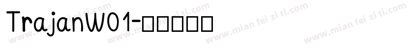 TrajanW01字体转换