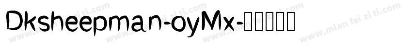 Dksheepman-oyMx字体转换