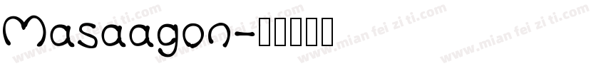 Masaagon字体转换