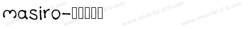 masiro字体转换