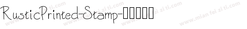 RusticPrinted-Stamp字体转换
