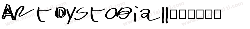 ArtDystopiall字体转换