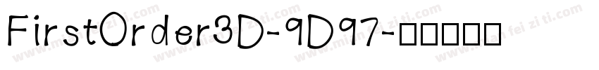 FirstOrder3D-9D97字体转换