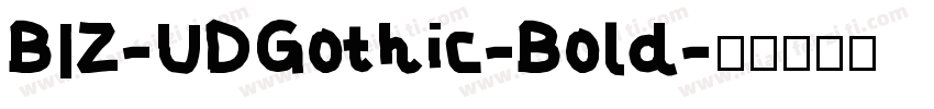 BIZ-UDGothic-Bold字体转换