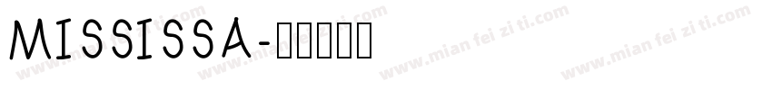 MISSISSA字体转换