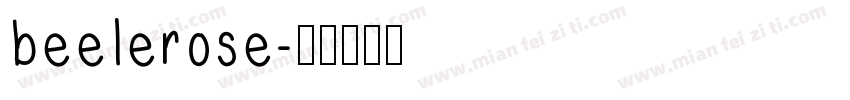 beelerose字体转换