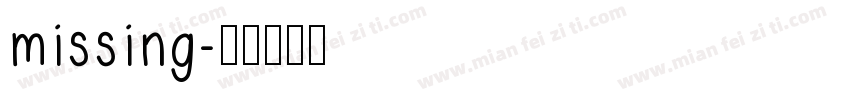 missing字体转换