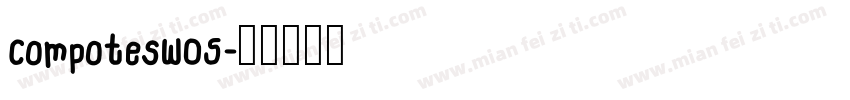 CompotesW05字体转换