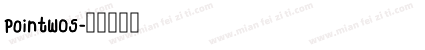 PointW05字体转换