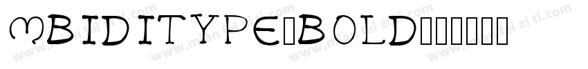 MBIDITYPE-BOLD字体转换
