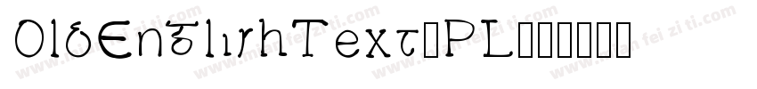 OldEnglishText-PL字体转换