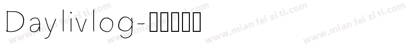 Daylivlog字体转换