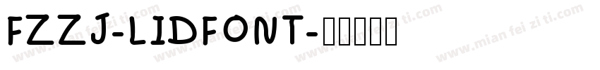 FZZJ-LIDFONT字体转换