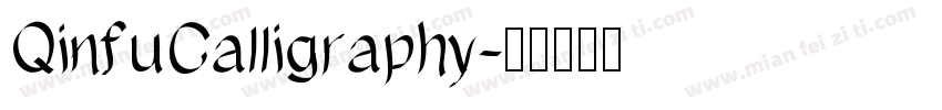QinfuCalligraphy字体转换
