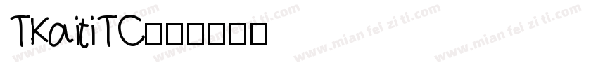 TKaitiTC字体转换