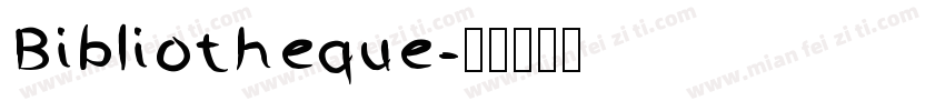 Bibliotheque字体转换