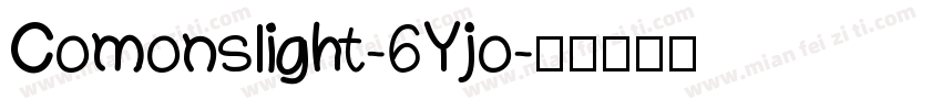 Comonslight-6Yjo字体转换