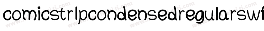 comicstrIpcondensedregularswfte字体转换