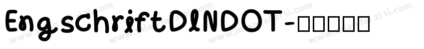 EngschriftDINDOT字体转换
