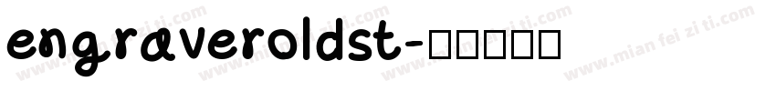 engraveroldst字体转换