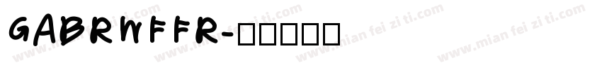 GABRWFFR字体转换
