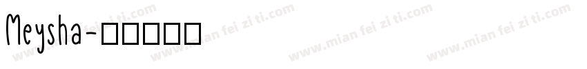 Meysha字体转换
