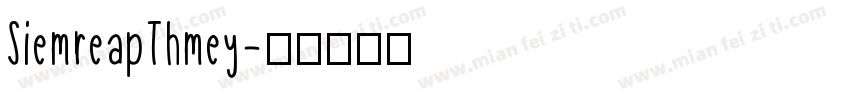 SiemreapThmey字体转换