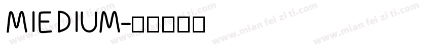 MIEDIUM字体转换