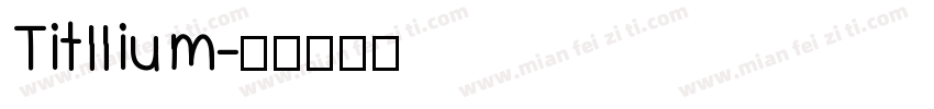 Titllium字体转换