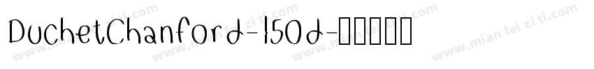 DuchetChanford-l50d字体转换