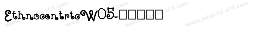 EthnocentricW05字体转换