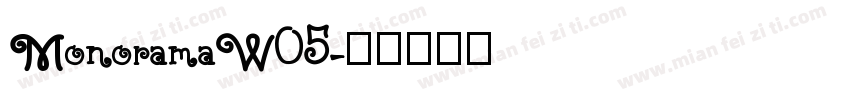 MonoramaW05字体转换