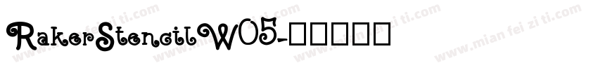 RakerStencilW05字体转换