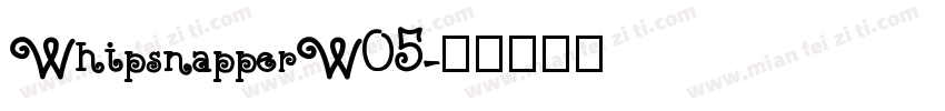 WhipsnapperW05字体转换