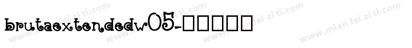 brutaextendedw05字体转换