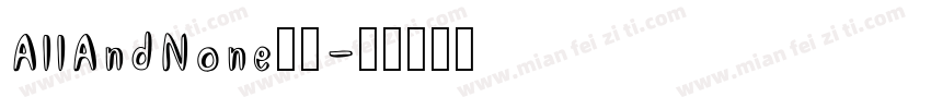 AllAndNone字体字体转换