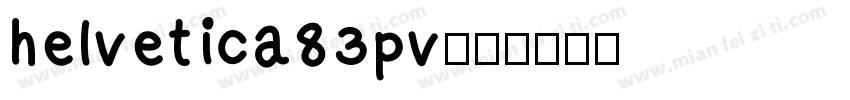 helvetica83pv字体转换