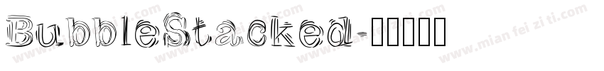 BubbleStacked字体转换