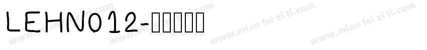 LEHN012字体转换
