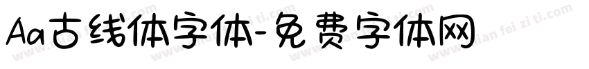Aa古线体字体字体转换