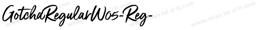 GotchaRegularW05-Reg字体转换