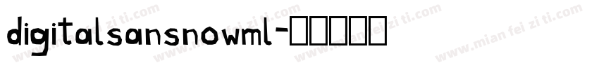 digitalsansnowml字体转换