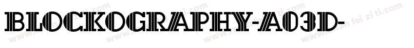 Blockography-A03D字体转换